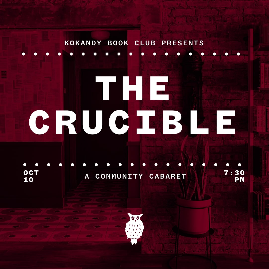 Kokandy Book Club Presents: THE CRUCIBLE
