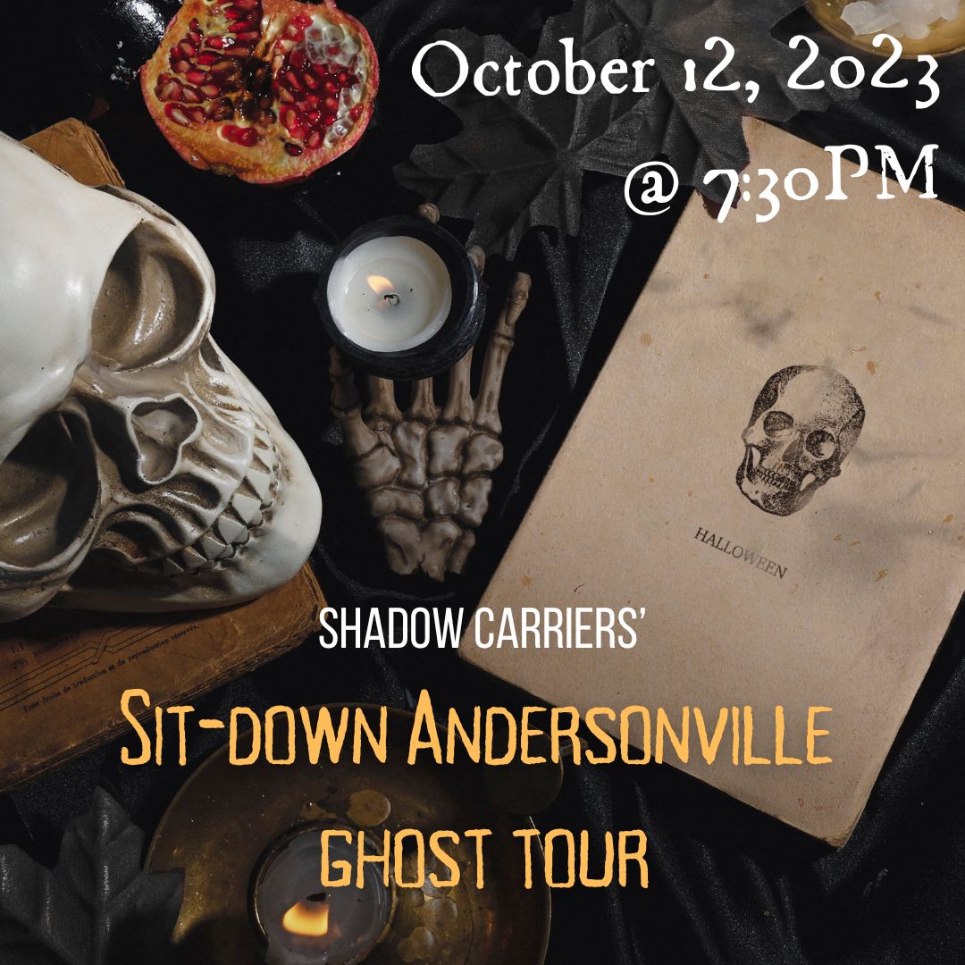 Shadow Carriers: Sit-down Andersonville Ghost Tour