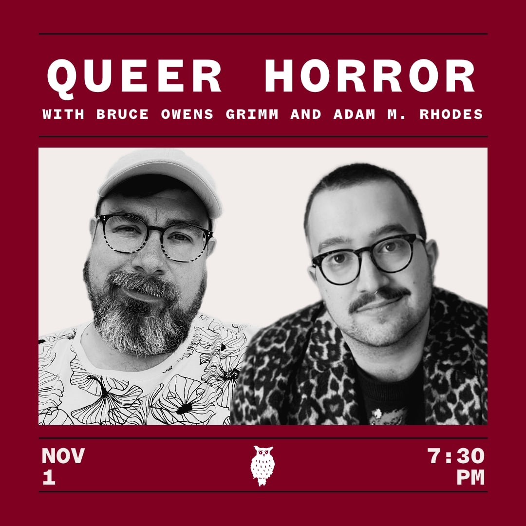 QUEER HORROR with Bruce Owens Grimm and Adam M. Rhodes