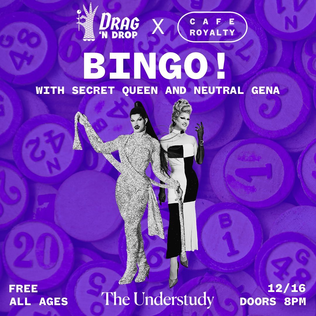 Drag Bingo! Hosted by Drag n’ Drop and Cafe Royalty
