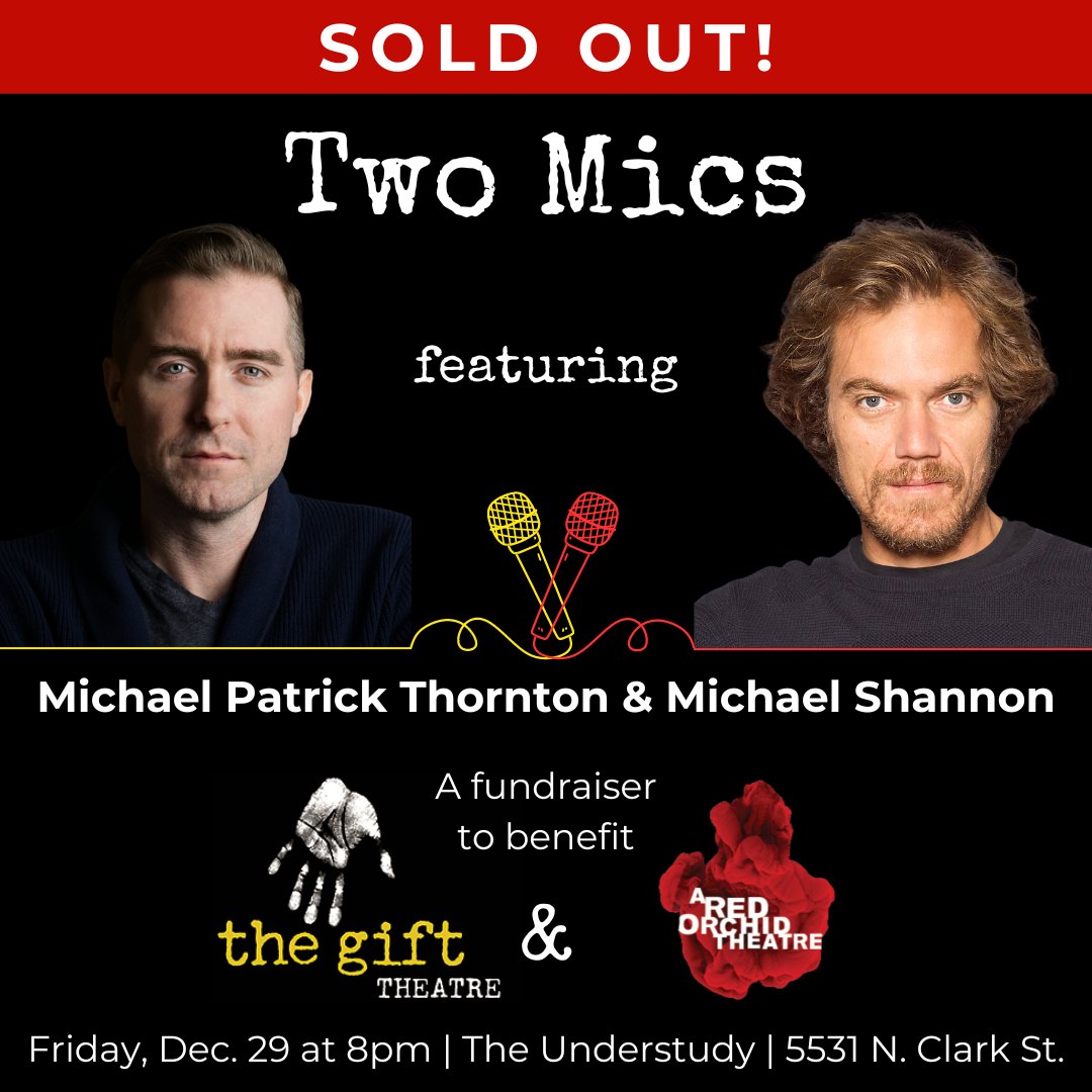 Two Mics featuring Michael Patric Thornton and Michael Shannon