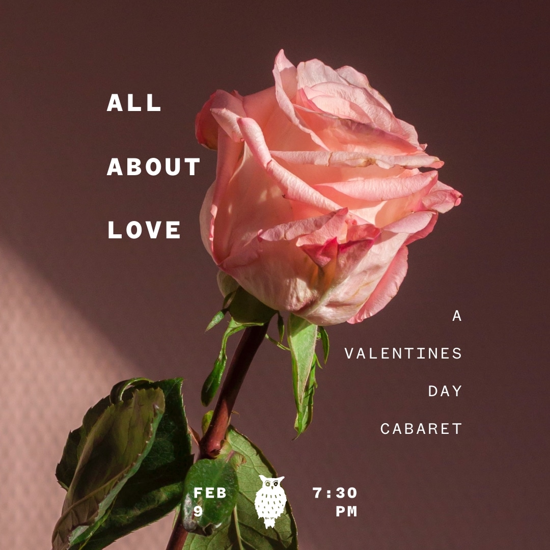 ALL ABOUT LOVE: A Valentines Day Cabaret