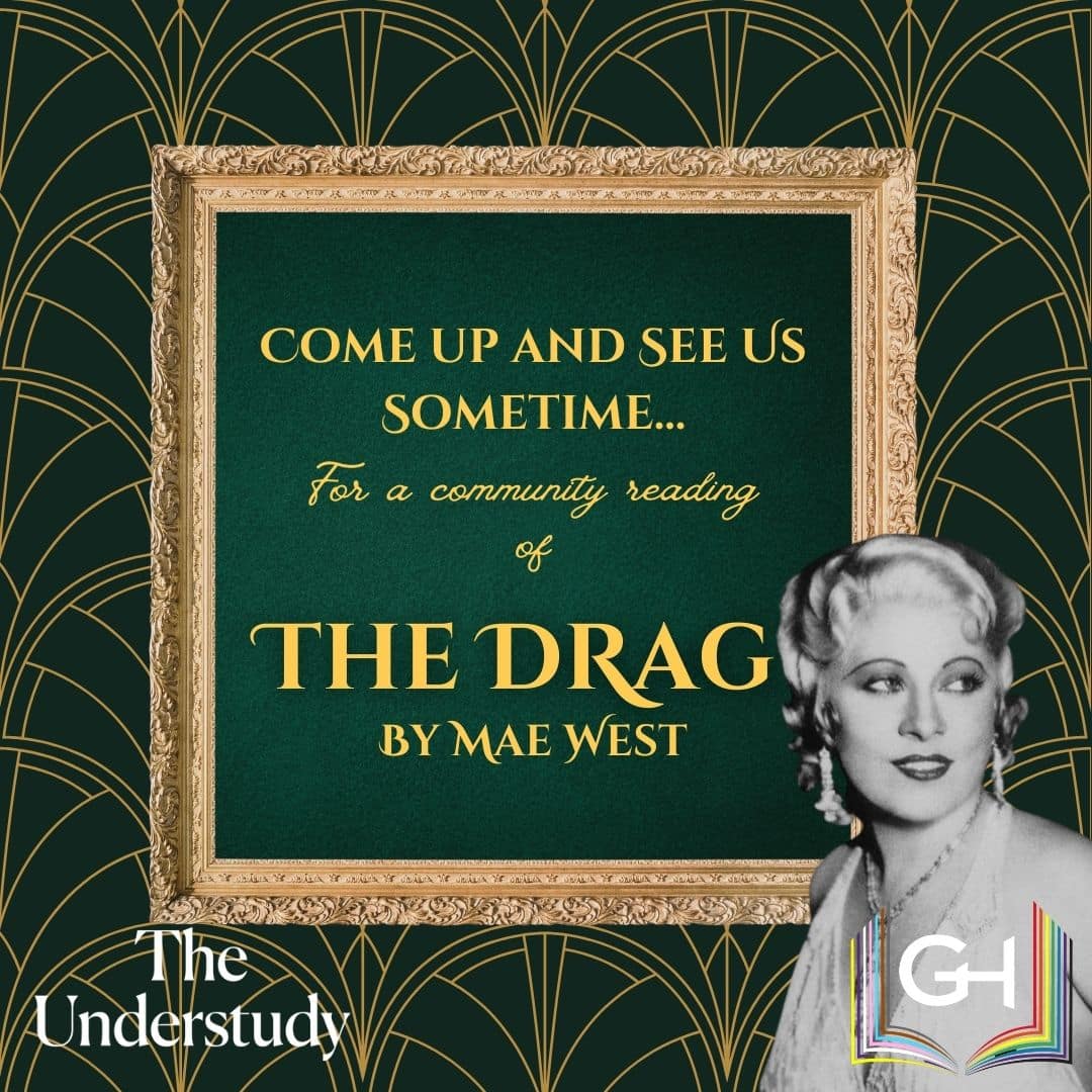 THE DRAG by Mae West presented by Gerber Hart Library