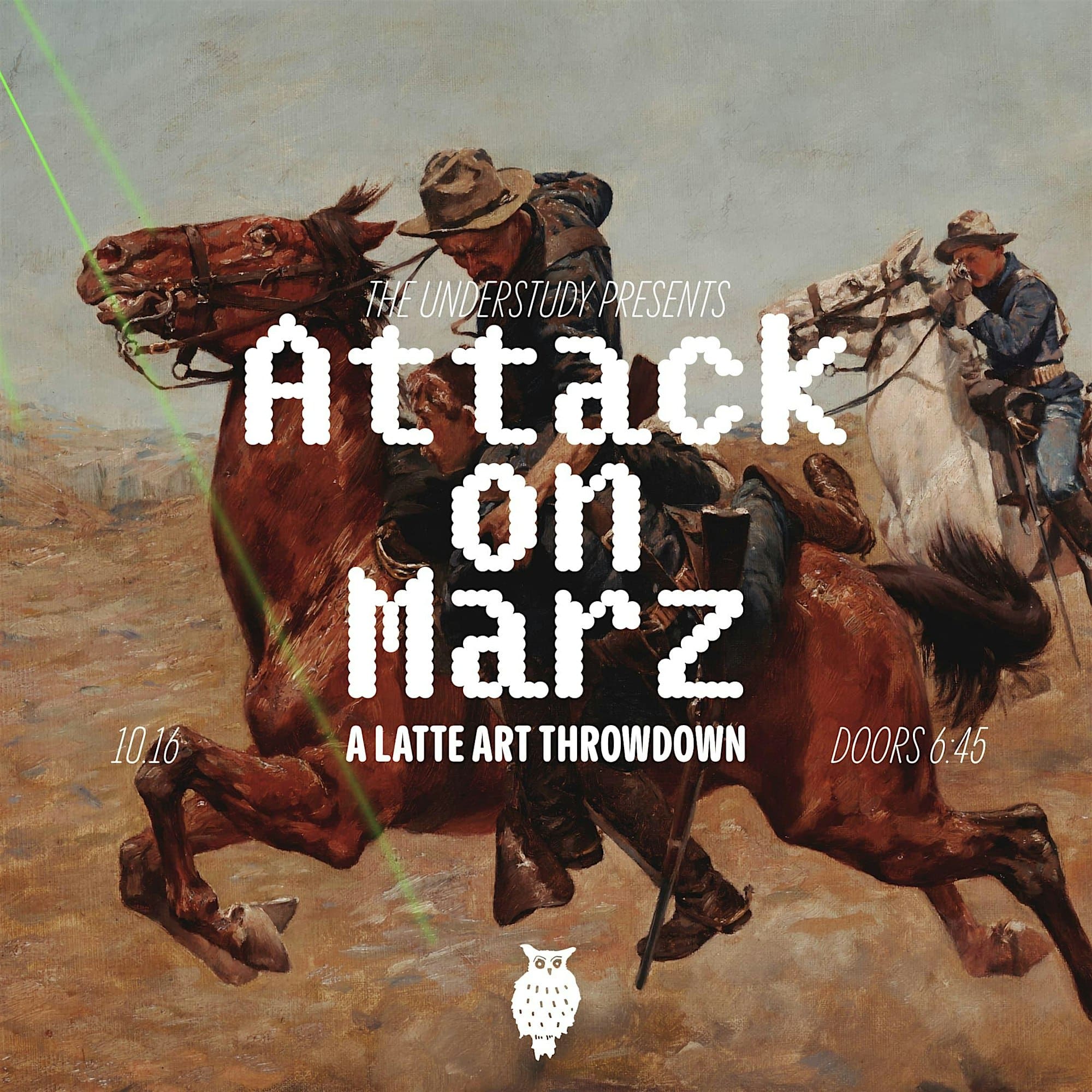 ATTACK ON MARZ: A LATTE THROWDOWN