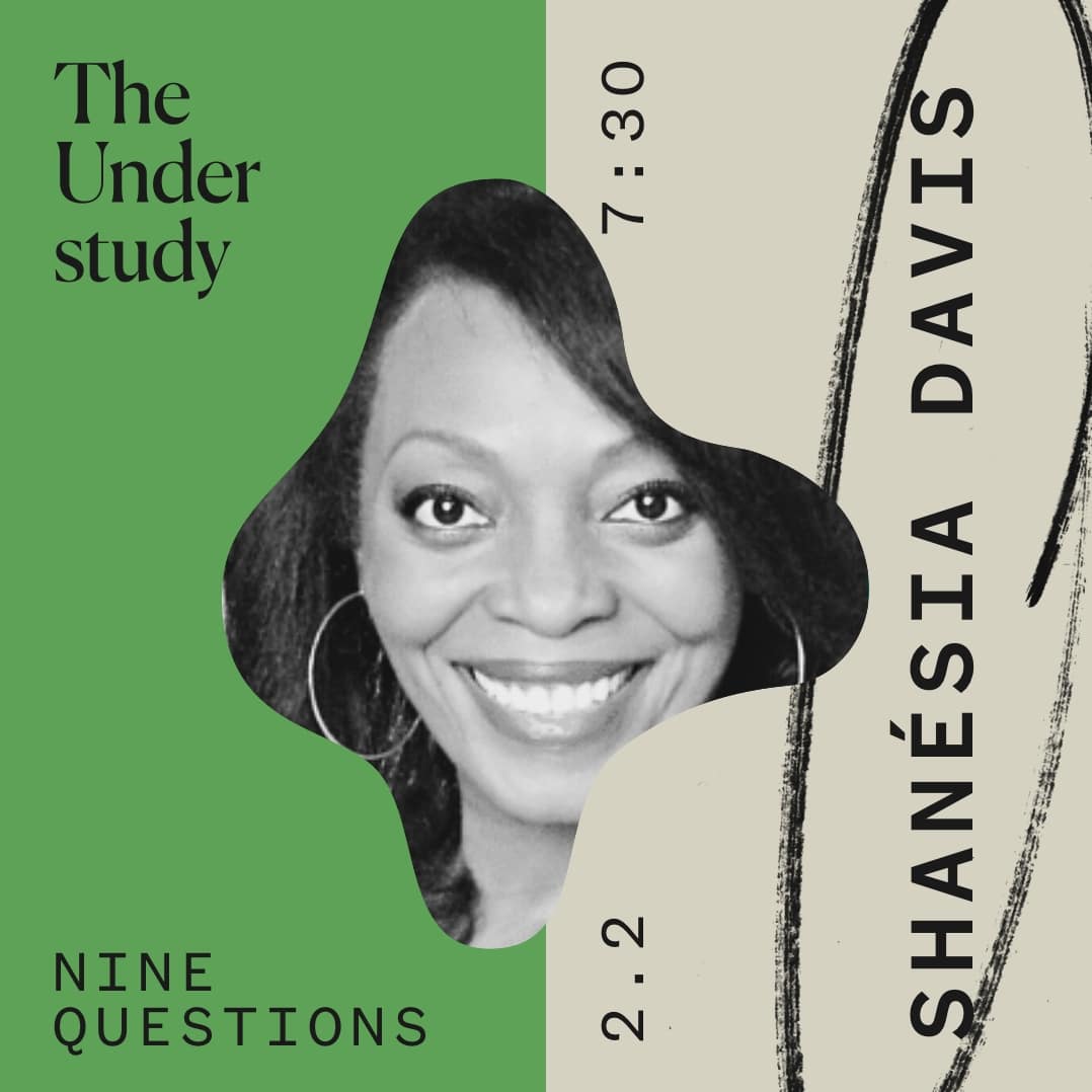 A Conversation with Shanésia Davis: Nine Questions