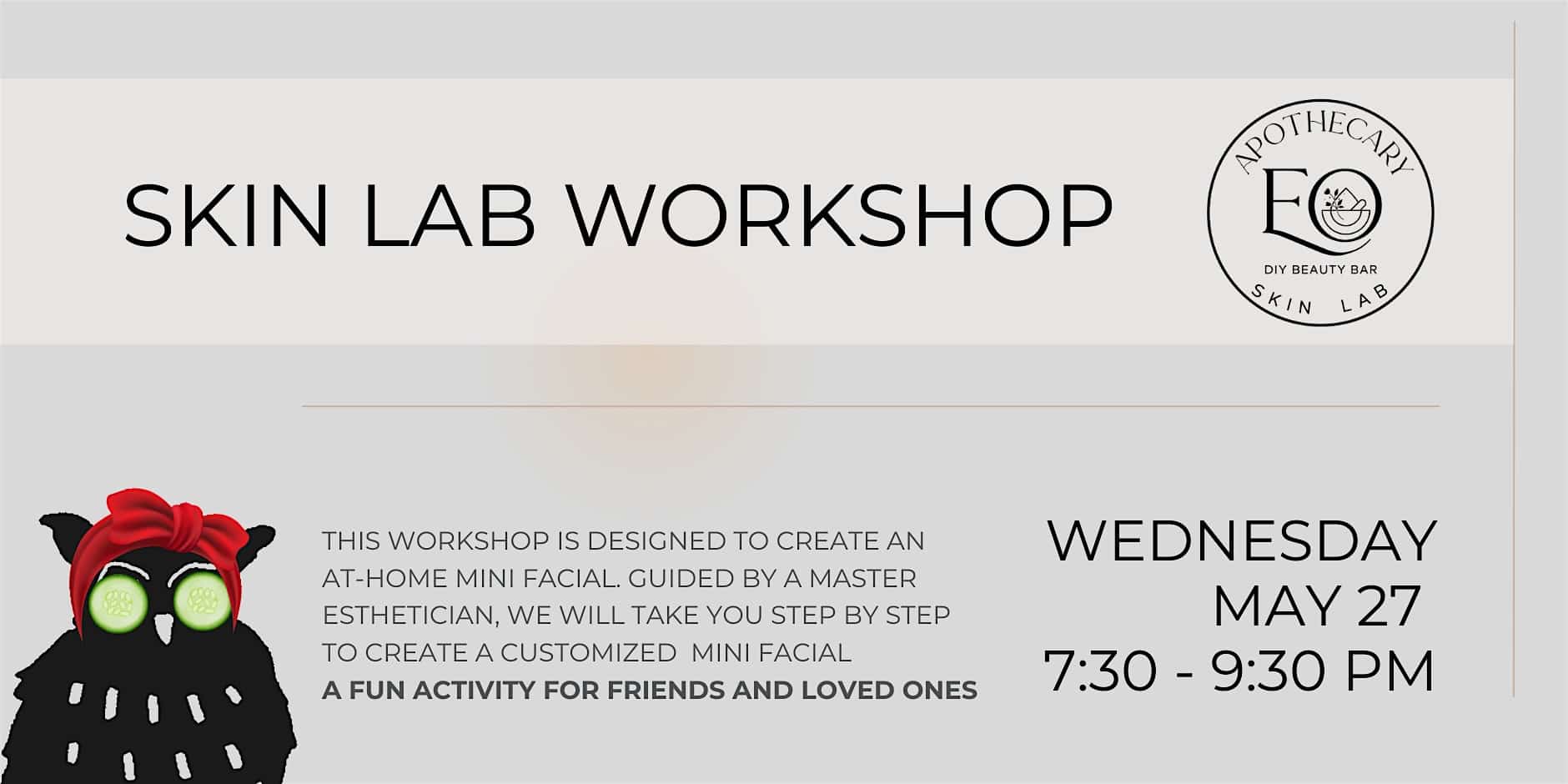 Skin Lab Workshop w/ EO Apothecary
