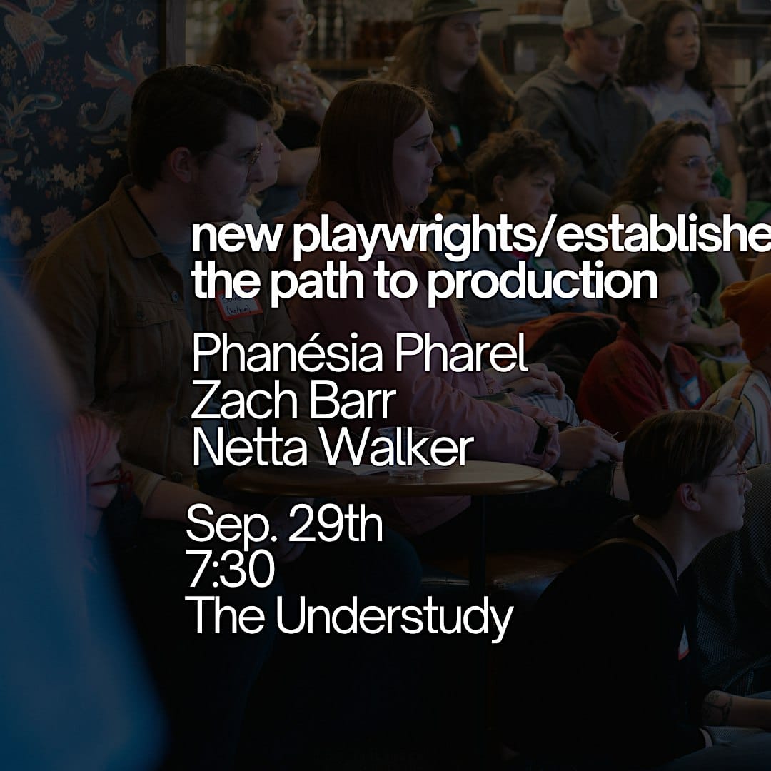 New Playwrights/Established Companies: The Path to Production