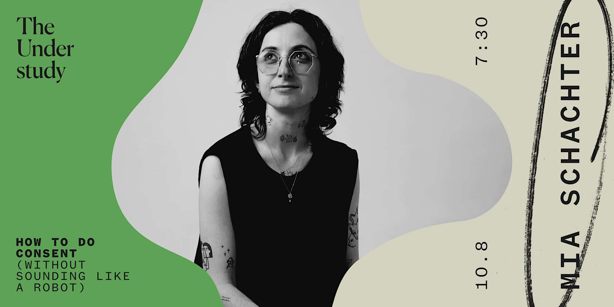 Mia Schachter: How to Do Consent (without Sounding Like a Robot)