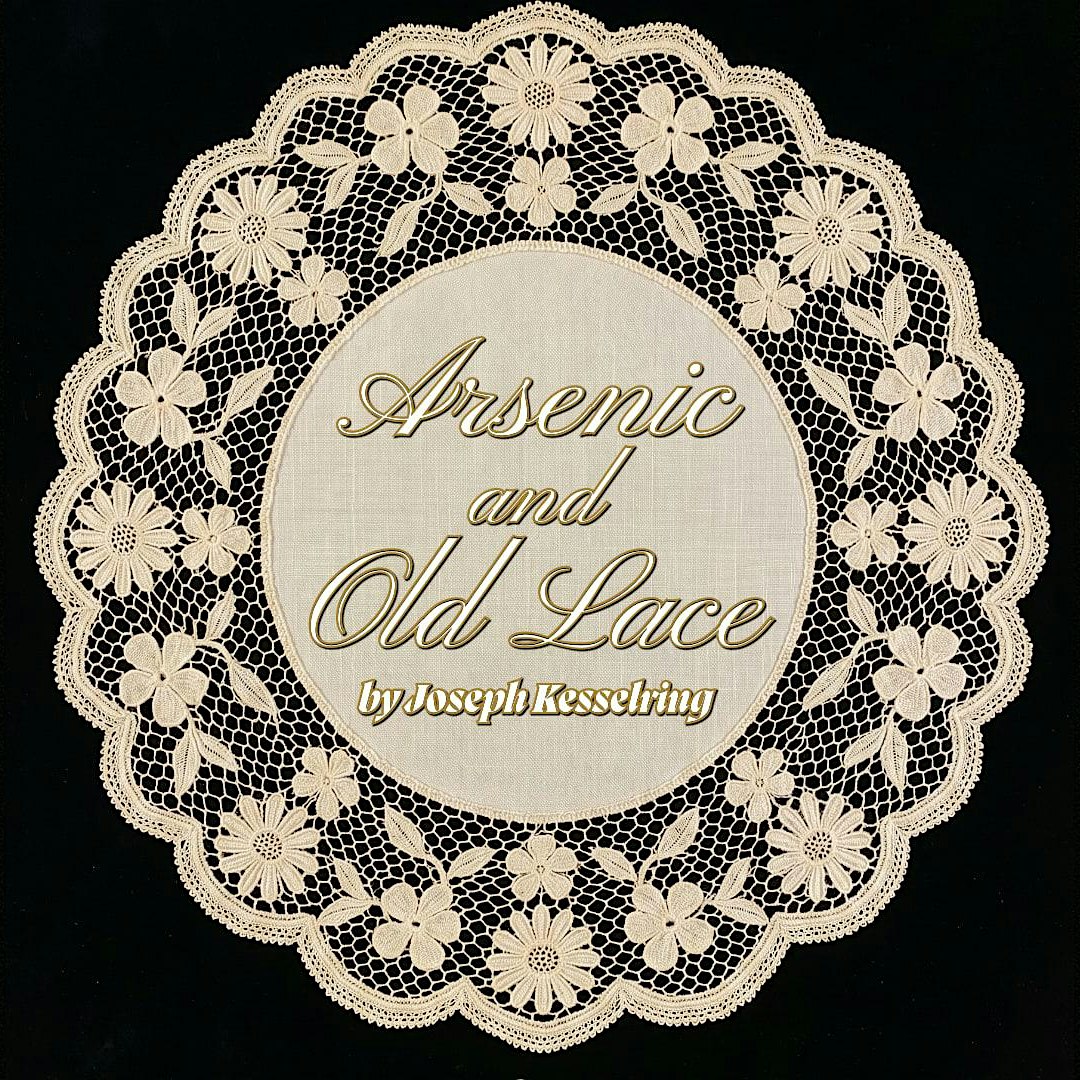 ARSENIC AND OLD LACE by by Joseph Kesselring